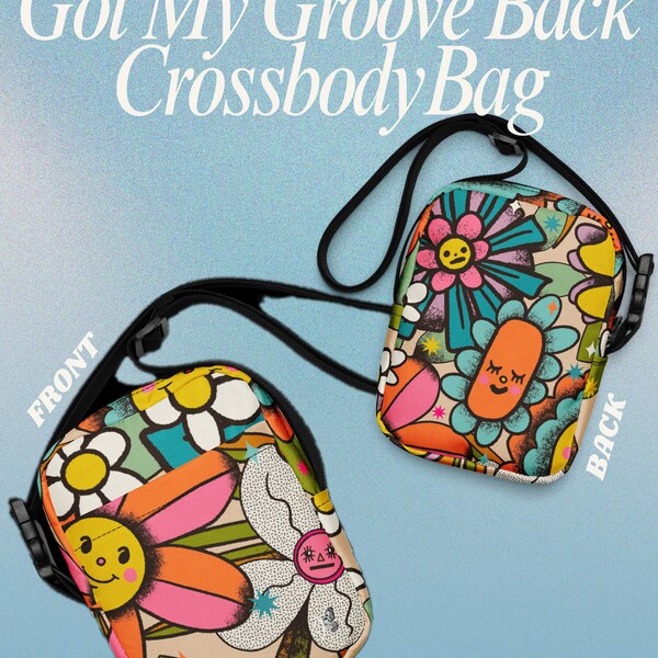 Got my groove back crossbody bag,utility bag,unique purse,innerpeaceoriginals,floral bag,cute bag,cute purse,