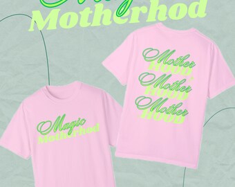 Magic motherhood tee,innerpeaceoriginals,graphic tee,Mothers Day gift,gifts for mom,mama tee,mama shirt,cute tee