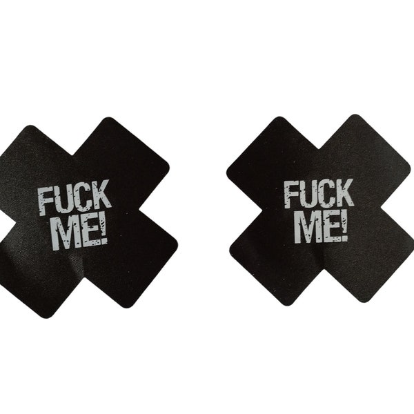 Fuck Me Nipple  Pasties (Black)