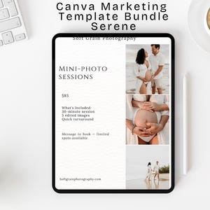 May include: A digital tablet displays a Canva marketing template bundle titled "Serene." The template includes photos of a pregnant couple. Text on the tablet reads "Mini-Photo Sessions" and includes details about the session.