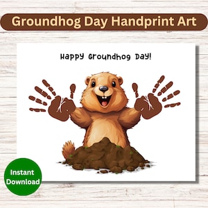 Groundhog Day Handprint Art, Printable Handprint Craft for Kids, Toddler Memory Keepsake, Happy Groundhog Day, Groundhog Activities Class