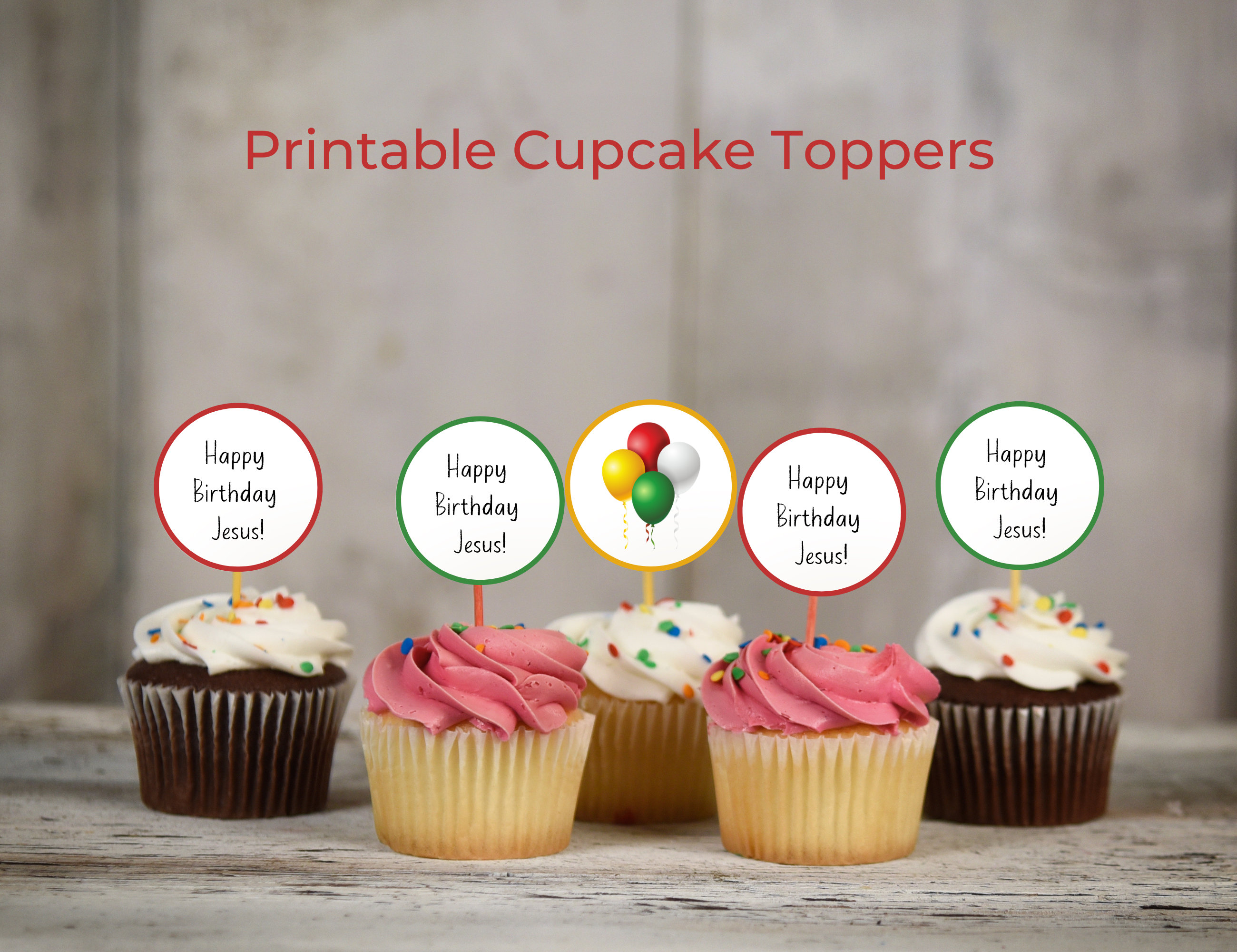 Happy Birthday Jesus Cupcake Toppers, Printable Cupcake Toppers, Jesus