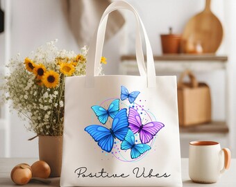 Positive Vibes Tote Bag | Butterfly Design Tote