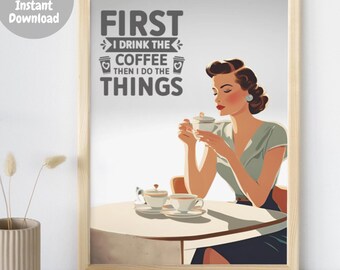Retro Coffee Art Print: Motivational Cafe Decor (Digital Download)