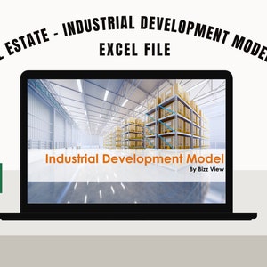 Real Estate - Industrial Development Financial Model