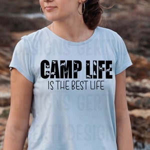 Camp life is the best life svg png, camp life svg/png, natur svg, outdoors life svg, outdoorsy svg, camping svg, camp svg
