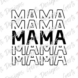 Mama svg, moms svg, mom svg, mom shirt svg, mama shirt, mama svg, quote svg, quote shirt svg, womens shirt svg