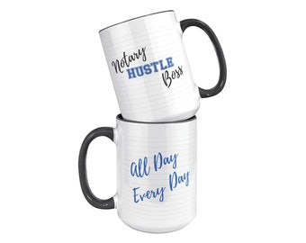 Notary | Loan Signing Agent | Motivational | 15 oz | Dishwasher + Microwave Safe | Gift for Notaries | Gift for Entrepreneur