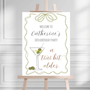 A Tini Bit Older Birthday Welcome Sign, Martini Birthday Welcome Sign, Printable Birthday Party Welcome Sign, Dirty Martini Birthday Sign