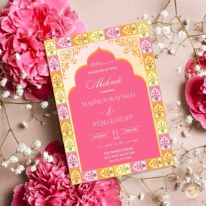 May include: A pink and yellow invitation card with a decorative border and an ornate archway. The text reads "Please join us for a Mehndi honoring Mahnoor Ahmed & Bilal Qureshi Saturday, February 15, 2025 6 o'clock in the evening The Ahmed House 8375 West Wood Lane Dallas, TX 75001"