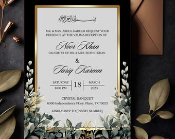 May include: Black and gold wedding invitation with floral accents. The invitation reads "Mr. & Mrs. Abdul Kareem request your presence at the Valima reception of Noor Khan, daughter of Mr. & Mrs. Shahid Khan & Tariq Kareem. Saturday, March 18, 2023, 6:00 PM. Crystal Banquet, 6300 Independence Pkwy, Plano, TX 75023. Kindly RSVP to [Insert Number]"