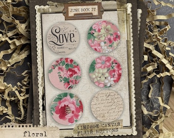 Floral Love Canvas Flair Buttons, Shabby Floral Junk Journaling, Spring Journaling, Card Making, Flower Junk Journal Embellishments