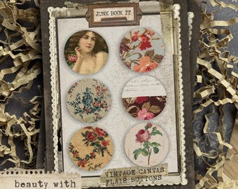 Beauty With Florals Canvas Flair Buttons, Shabby Floral Junk Journaling, Floral Journaling, Flair Buttons, Flower Junk Journal Embellishment
