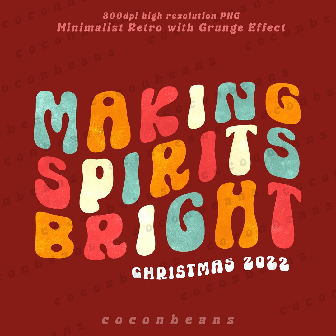 Making Spirits Bright Png Retro Christmas Png Christmas - Etsy