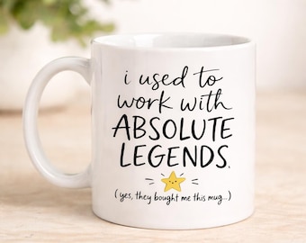 I Used To Work With Absolute Legends Mug - Personalised Gift, Leaving, New Job, Retirement, For Work Friend, Colleague, Boss