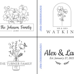 Pode incluir: Quatro designs diferentes para t&aacute;buas de cortar personalizadas. Cada design apresenta um motivo floral e texto. O primeiro design diz "The Johnson Family est 2024". O segundo design diz "MR & MRS WATKINS". O terceiro design diz "THE TURNER FAMILY". O quarto design diz "Alex & Lane Est. January 27, 2023".
