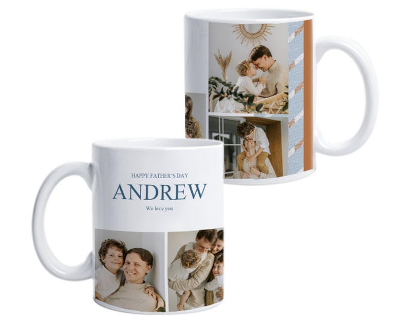 May include: White ceramic mug with a collage of photos of a father and his children. The mug has the text "Happy Father's Day Andrew We love you" printed on the front.