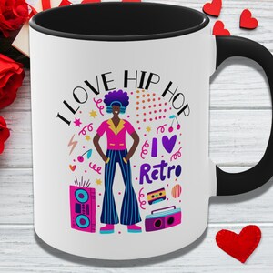 I Love Hip Hop Coffee Mug, Retro Dancer, Dance Instructor Gift, Christmas Gift, Dance Studio Owner, Best Friend, Gift for Her, Inspirational