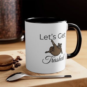 Adult Humor, Let&#39;s Get Trashed Mug, Christmas Gift, Secret Santa, White Elephant, Meme Joke, Coffee Lover, Trash Panda