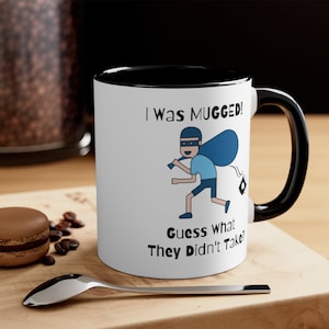 Funny &#39;I Was Mugged&#39; Ceramic Coffee Mug: Joke Gift