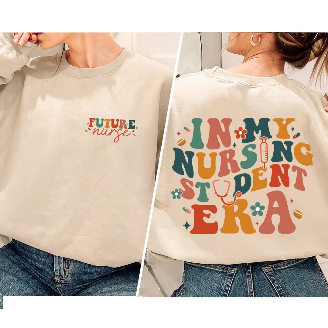 In My Nursing Student Era Shirt Nursing School Shirt Future Etsy