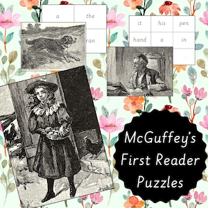 May include: Black and white illustrations of a girl holding a basket of eggs, a dog running, and a man writing at a desk. The illustrations are surrounded by a floral pattern and the text "McGuffey's First Reader Puzzles".