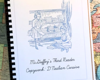 McGuffey's 3rd Reader Rev. Ed. Copywork: D'Nealian Cursive