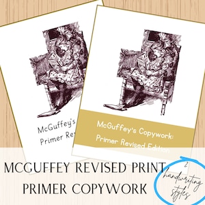 McGuffey&#39;s Primer Copywork: D&#39;Nealian & Primary Print Versions