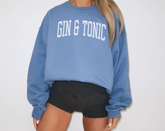 Gin and tonic sweatshirt, Gin Lover Gift, Gin botanicals, Gin Social club, Cocktail Sweatshirt, Cocktail shirt, girl group sweatshirt