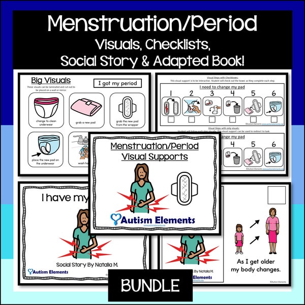 Period or Menstruation Visual Supports BUNDLE- Autism- Self Care- Hygiene