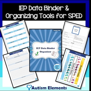 IEP Data Binder and Organizer Tool for Special Needs Students- SPED & Autism- Data