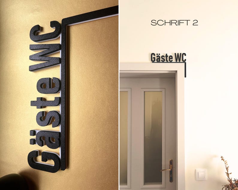 May include: Black and white sign that reads "G&auml;ste WC" in a stylized font. The sign is mounted on a gold-colored wall. The second image shows the text "SCHRIFT 2" above the text "G&auml;ste WC" on a white wall.