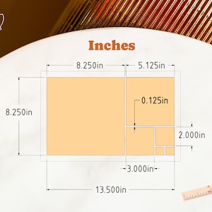 May include: Diagram with dimensions in inches. The word "Inches" is at the top. The diagram shows a series of rectangles and squares, with measurements including 8.250in, 5.125in, 0.125in, 2.000in, 3.000in, and 13.500in.