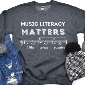 Music Literacy Sweatshirt, Music Teacher Shirt, Orchestra Mom, Band Director Gift, Chorus Teacher TShirt, Music Education Winter Pullover