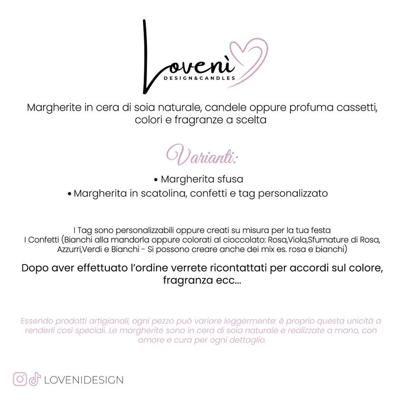 May include: Image features text for Loveni Designs & Candles, advertising natural soy wax daisies, candles, and drawer scents. Options include loose daisies or daisies in a box with confetti and personalized tags. Colors and fragrances are customizable.