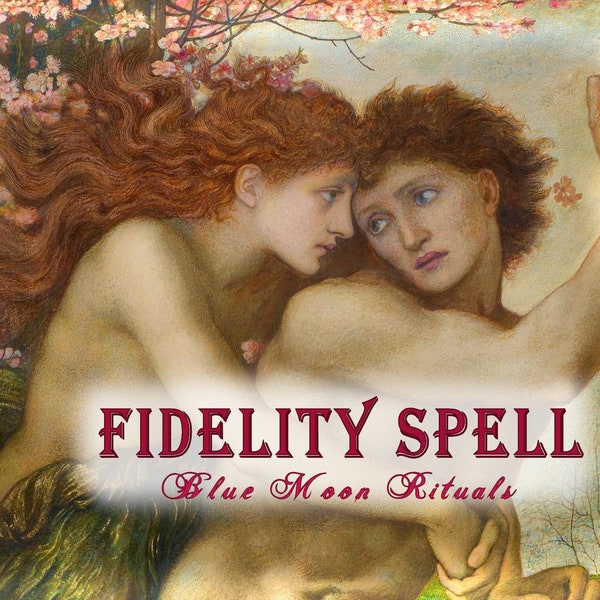 Fidelity Spell, Commitment Spells with Photos, True Spellcrafting, Real Witchcraft