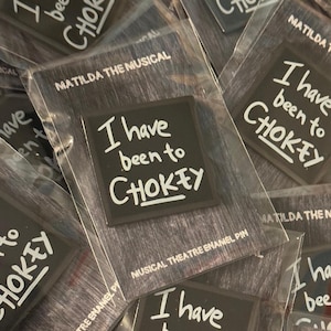 I have been to Chokey: Matilda The Musical Inspired Enamel Pin