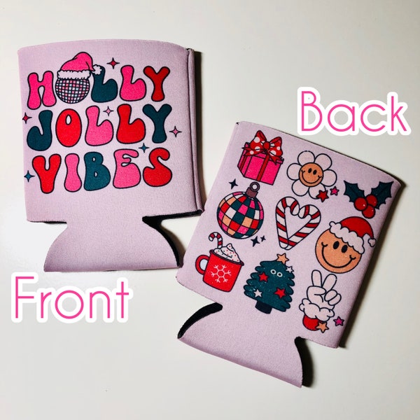 Christmas Koozie Pink Holly Jolly Vibes - Double Sided Koozie/Coozie/Cozie - Beverage Insulator and Drink Decor