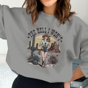 Camiseta de vaquera occidental, eslogan The Hell I Won't, camiseta gráfica del desierto de cactus, camiseta de vaquera occidental vintage imagen 2