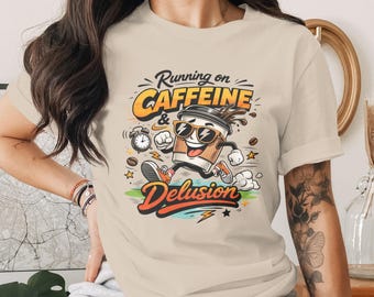 Camiseta "Corriendo con cafeína y delirio", divertida camiseta gráfica para amantes del café