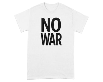 Camiseta "No a la guerra", camiseta de activismo, diseño de paz