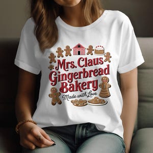 Mrs Claus Gingerbread Bakery Christmas TShirt, Holiday Themed TShirt, Christmas Baking TShirt, Festive Gingerbread Tee