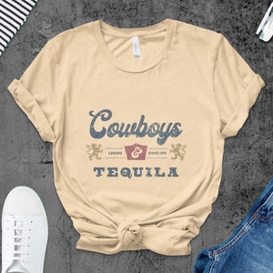 Distressed Cowboys Tequila Graphic T-Shirt, Vintage Western Style Shirt, Legend and Heritage Design, Tequila Lovers, Western Cowgirls