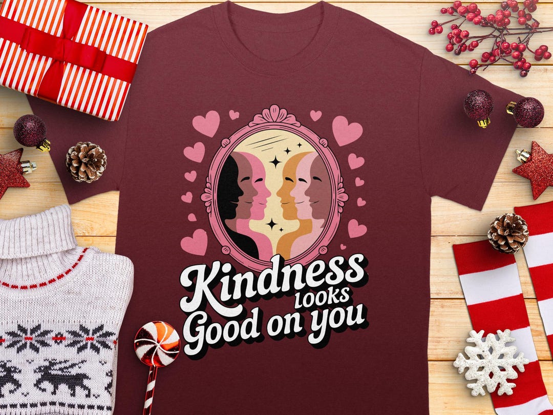 Kindness Looks Good on You T-shirt, Retro Mirror Graphic - Etsy