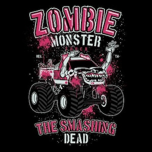 Puede incluir: Un diseño gráfico rosa y blanco de un camión monstruo con temática de zombis. El camión se llama "Zombie Monster Truck" y el texto "The Smashing Dead" está debajo del camión.