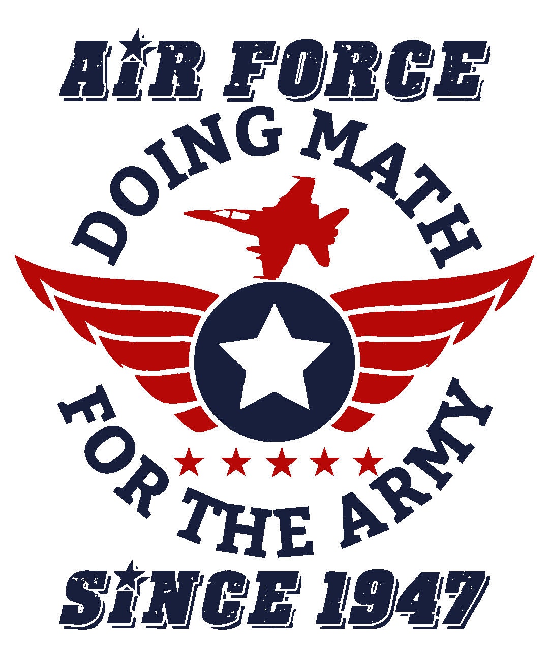 Air Force Printable Quote 'air Force Doing Math for the Army' Art ...