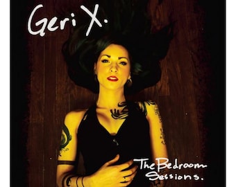 Geri X - The Schlafzimmer Sessions CD - Körperliches Pressen