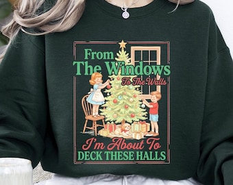 Funny Christmas Sweatshirt, Retro Deck The Halls Sweater, Womens Holiday Party Sweater, Vintage Xmas Top, Festive Winter Gift