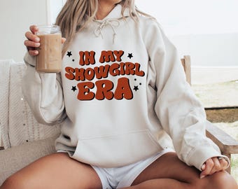 In My Showgirl Era Hoodie, Retro Western Cowgirl Tee, Groovy Font Graphic Hoodie, 70s Aesthetic Hoodie, Trendy Country Concert Tee