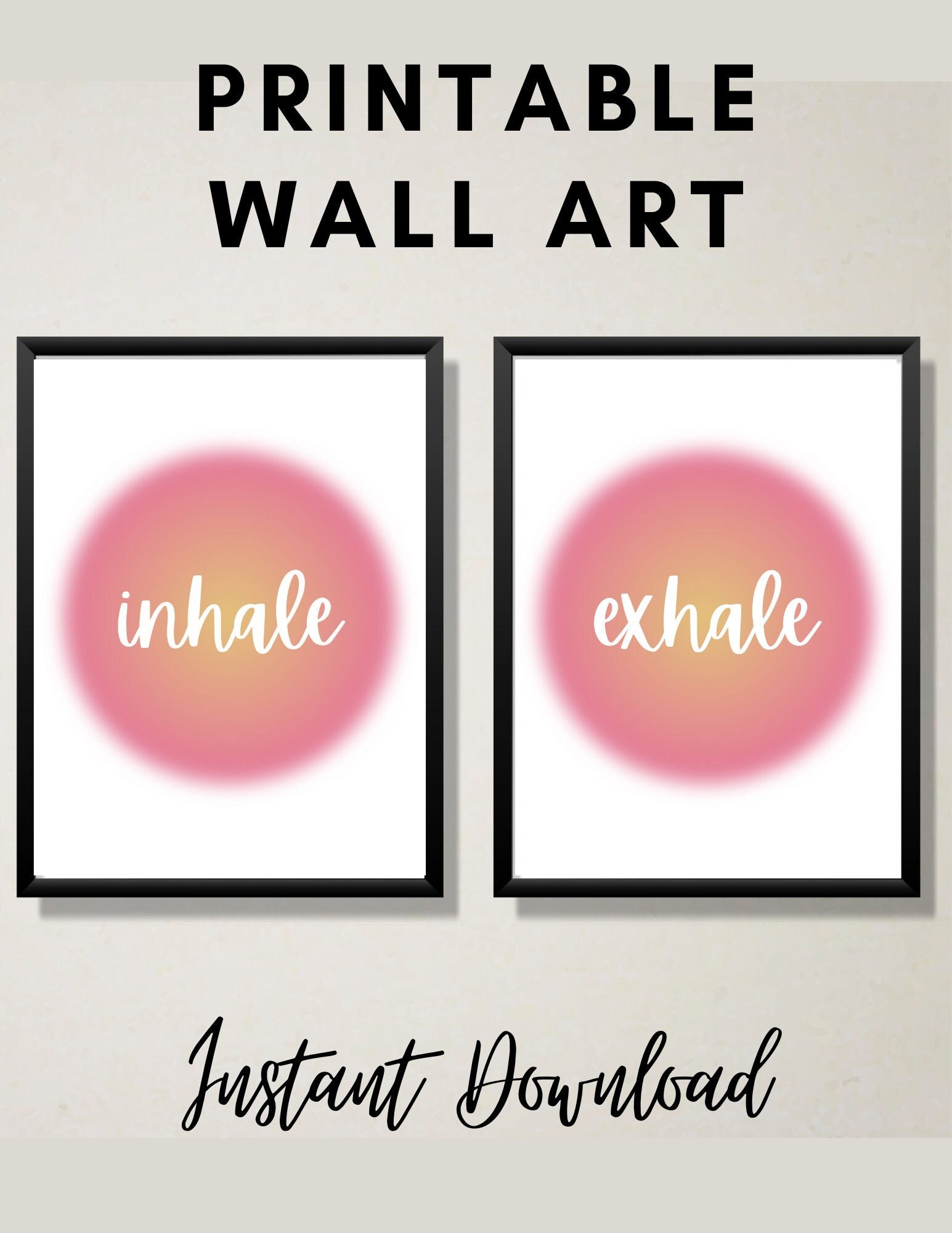 PRINTABLE Inhale Exhale Wall Art, Instant Download, Digital Wall Art ...